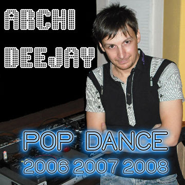 2006 2007 2008 pop dance