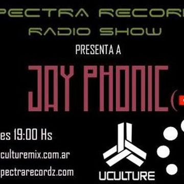 Jay Phonic - Spectra Recordz Radio Show Mix