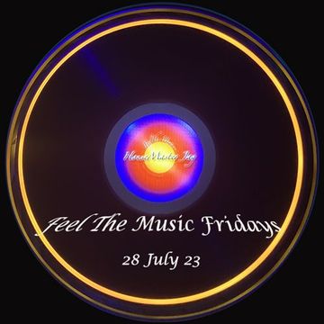 Feel the Music Fridays - 28July23