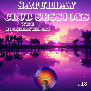 Saturday Club Sessions #18 