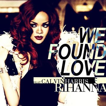 We Found Love