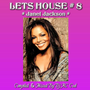 LETS HOUSE  8   JANET JACKSON    THE MIX [2022]