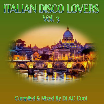 ITALIAN DISCO LOVERS VOL.3 [2023]