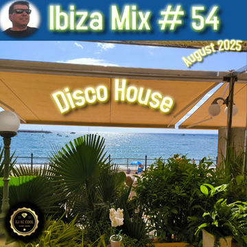 IBIZA MIX  54 [Disco House] (2025)