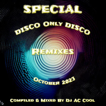 SPECIAL DISCO Only DISCO Remixes (2023)