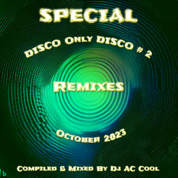 SPECIAL DISCO Only DISCO  2 REMIXES (2023)