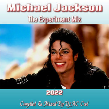 Michael Jackson   The Experiment Mix (2022)