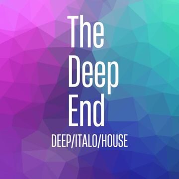 The Deep End - Italo / Deep House