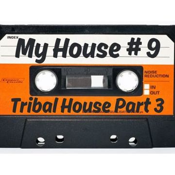 Cee Recordings 052 - My House # 9 Tribal Mix Part 3 [12/08/2025]