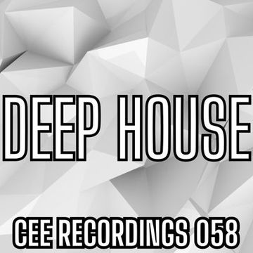 Cee Recordings 058 - My House # 15 - Deep House Warm Up (121-125 bpm) [23/11/2025]
