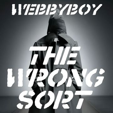 WebbyBoy   The Wrong Sort