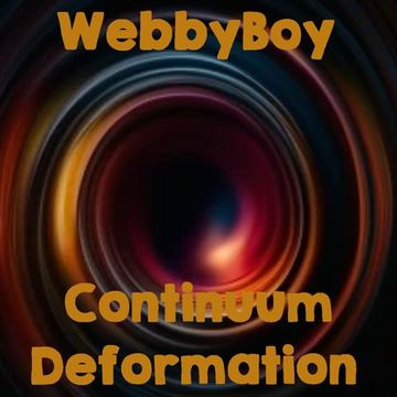 WebbyBoy   Continuum Deformation