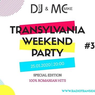 DJ Vicks - Transylvania Weekend Party #30 (Special Edition: 100% Romanian Hits) [with MC Mike]