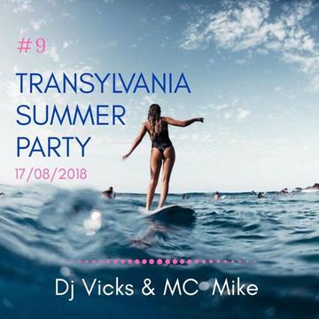 Dj Vicks - Transylvania Summer Party #9 (with MC Mike)