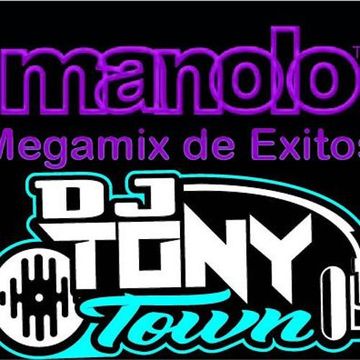 Manolo Megamix - Tony Town Dj