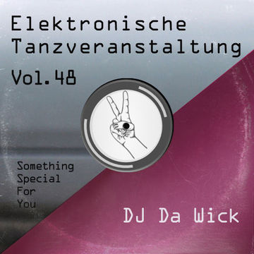 ELECTRONISCHE TANZVERANSTALTUNG Vol.48 (11/2023)