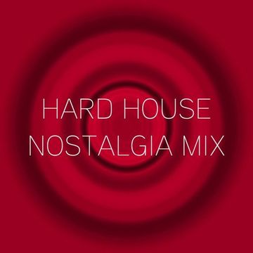 Hard House Nostalgia 1