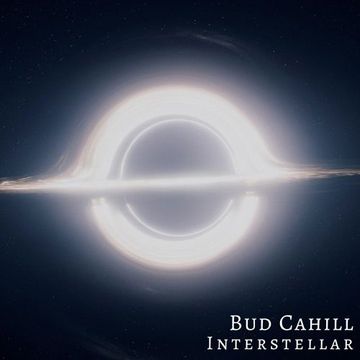Bud Cahill - Interstellar