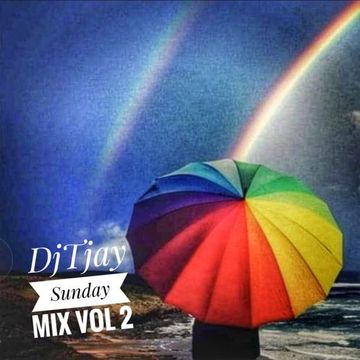 DjTjay Sunday Mix Vol 2  1 21 24, 8.00.31 PM