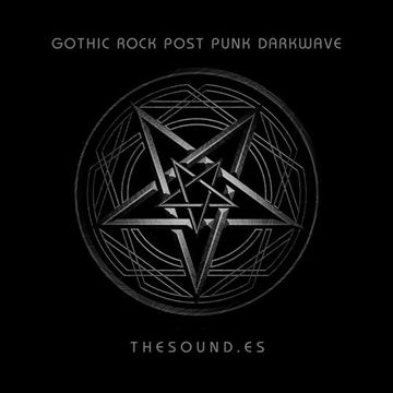 The Sound Gothic Rock & Post Punk (Podcast 3)