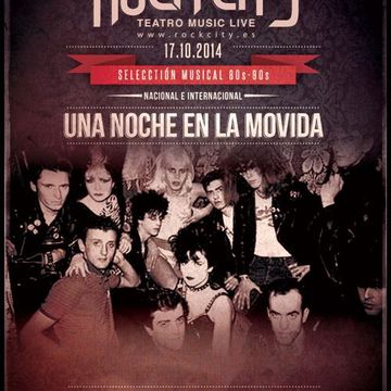 Una Noche en la Movida (17/01 Valencia Rock City)