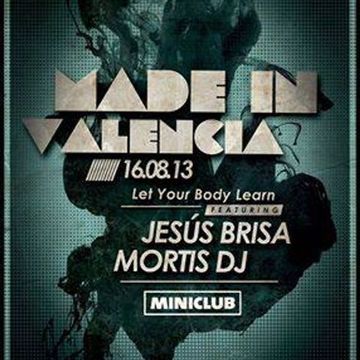 Pre Made In Valencia (16 de Agosto 2013 | Miniclub)