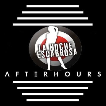 NRG RADIO PRESENTS LA NOCHE ESCABROSA AFTERHOURS VOL.1