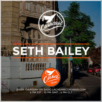 Casacast 083 - Seth Bailey