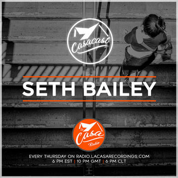 Casacast 077 - Seth Bailey