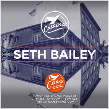 Casacast 120 - Seth Bailey