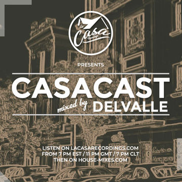 Casacast 134 - Delvalle