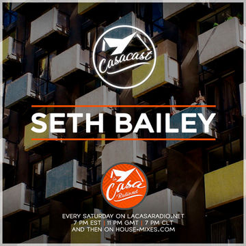 Casacast 001- Seth Bailey