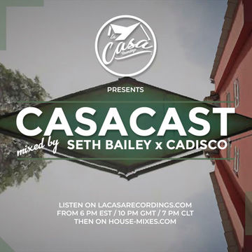 Casacast 194 - Seth Bailey x Cadisco