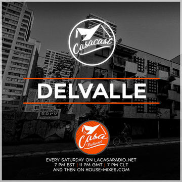 Casacast 003 - Delvalle