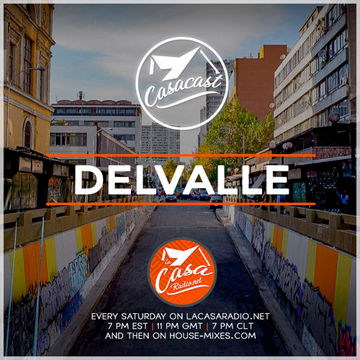 Casacast 037 - Delvalle