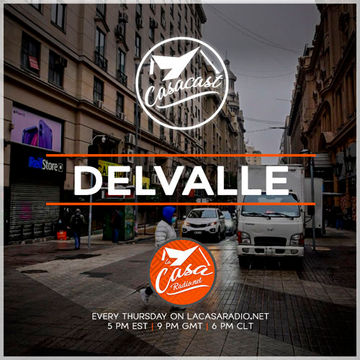 Casacast 097 - Delvalle