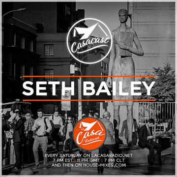 Casacast 032 - Seth Bailey
