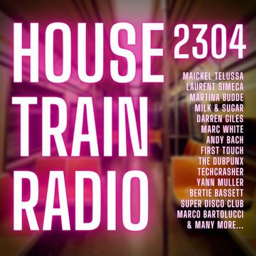 House Train Radio #2304 with DJ G.Kue (Broadcast 3-9-2023) {TRACKLISTING IN DESCRIPTION}