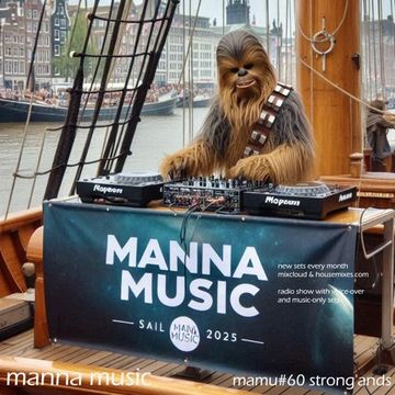 Manna Music #60 - Strong'ands - Summer Sail Mix - radio show with voice-over