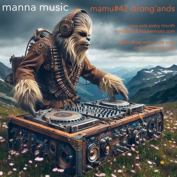 Manna Music mamu#42 by Strong'ands, with voice-over