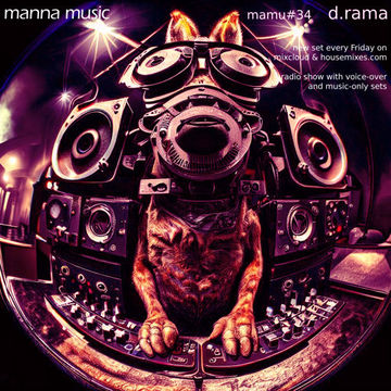 MannaMusic #34: d.Rama JUST MUSIC