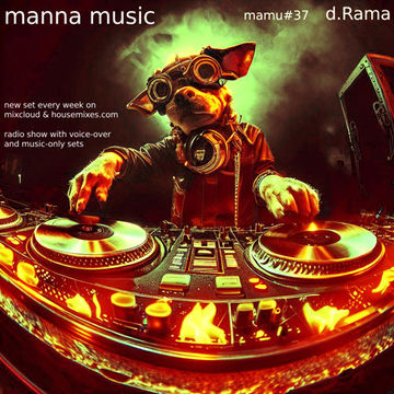 MannaMusic mamu37 mixed by d.Rama - music only, no voiceover