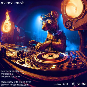MannaMusic mamu#31 - DJ Rama - FULL RADIO SHOW WITH VOICEOVER