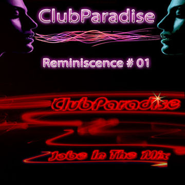 ClubParadise Reminiscence # 1