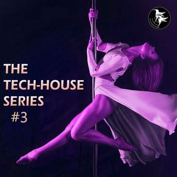 The Tech-House Series 3