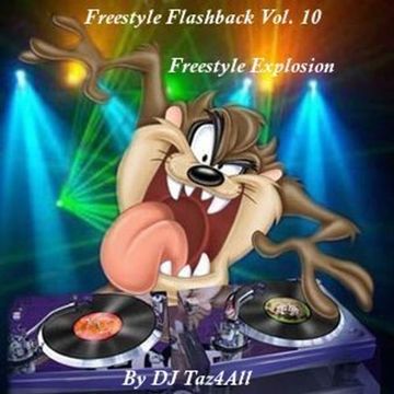 Freestyle Flashback Vol. 10 - Freestyle Explosion