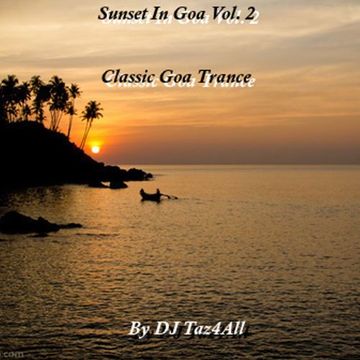 Sunset In Goa Vol. 2 - Classic Goa Trance