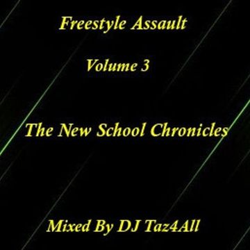 Freestyle Assault Vol. 3 - The New School Chronicles