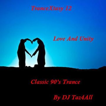 TranceXtasy 12 - Love And Unity - Classic 90's Trance