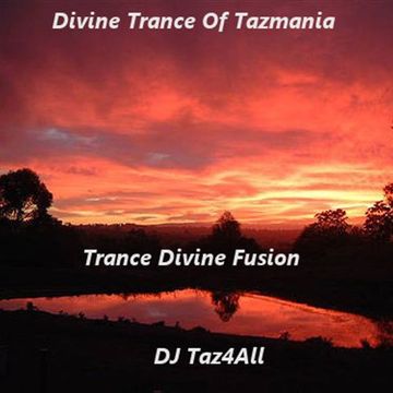 Divine Trance Of Tazmania 1 with Trance Divine Fusion